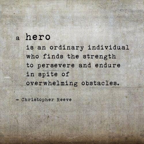 You Are an Everyday Hero!