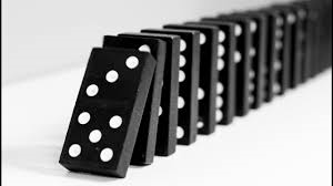 The Domino Effect, Not If – but When!